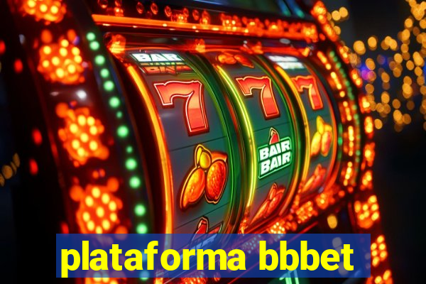 plataforma bbbet